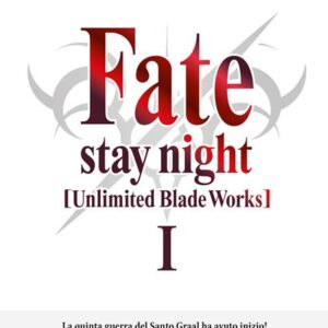 FATE STAY NIGHT - UNLIMITED BLADE WORKS - STAGIONE 01 (LIMITED EDITION BOX 272/700) - 3DVD
