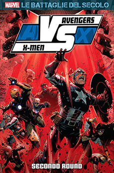LE BATTAGLIE DEL SECOLO 11 - AVENGERS VS X-MEN : SECONDO ROUND