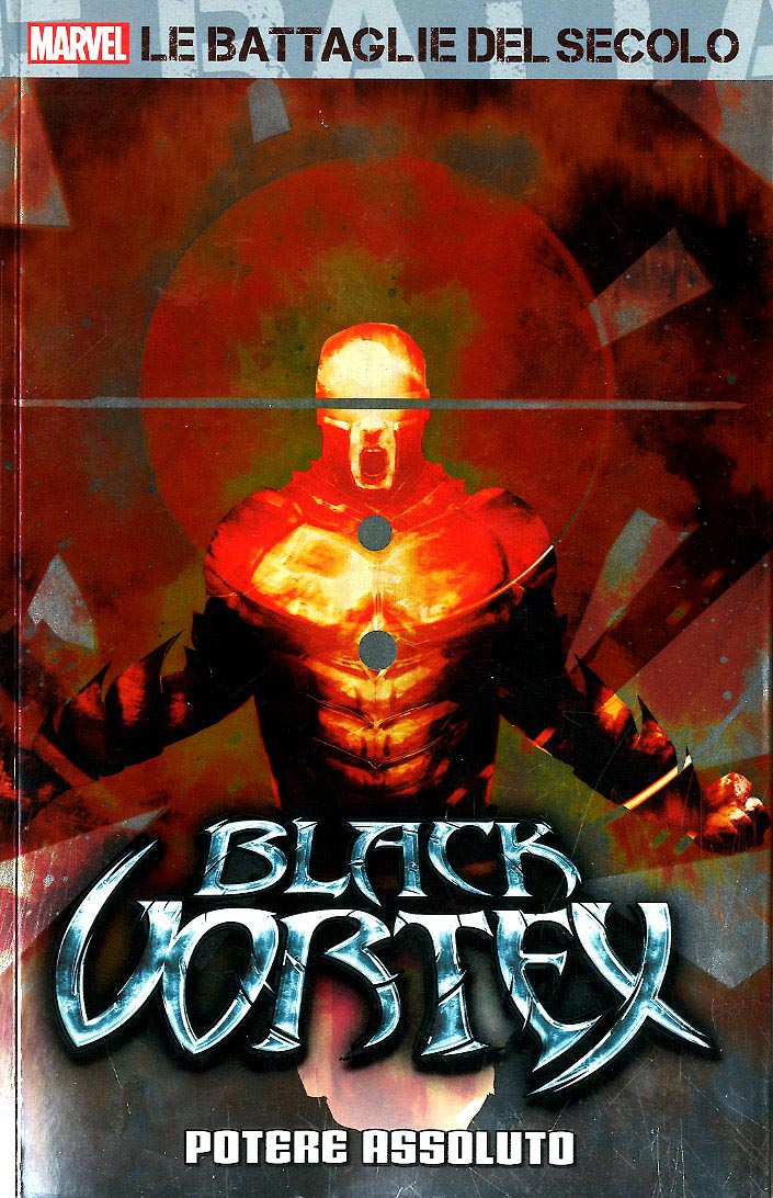 LE BATTAGLIE DEL SECOLO 22 - BLACK VORTEX 2: POTERE ASSOLUTO