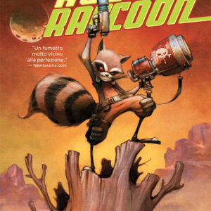 ROCKET RACCOON - NON ESISTE NIENTE COME ME