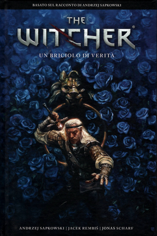 THE WITCHER 7 - UN BRICIOLO DI VERITA'