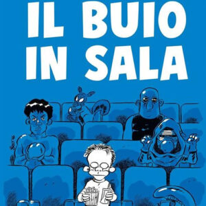 CINEMAH PRESENTA: IL BUIO IN SALA