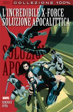 L'INCREDIBILE X-FORCE - MARVEL BEST