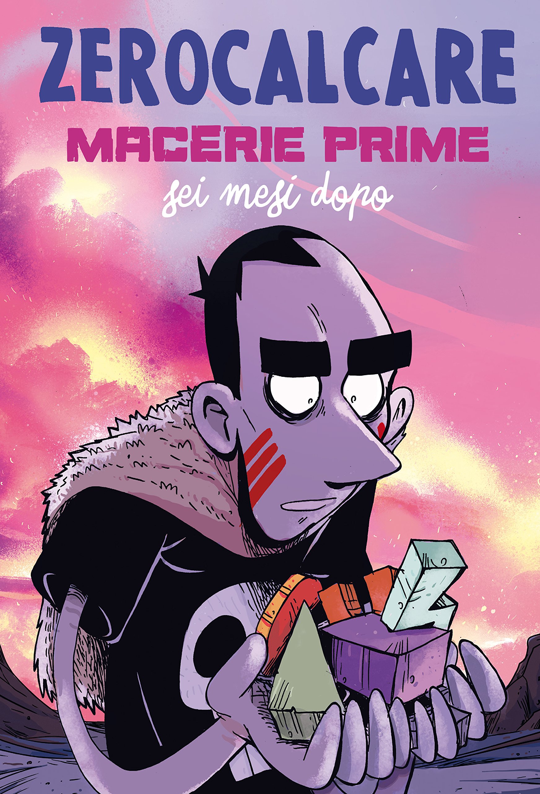ZEROCALCARE - MACERIE PRIME SEI MESI DOPO - immagine 2