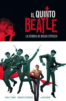 IL QUINTO BEATLE - EDIZIONE DELUXE