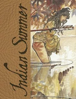 INDIAN SUMMER - ARTIST EDITION