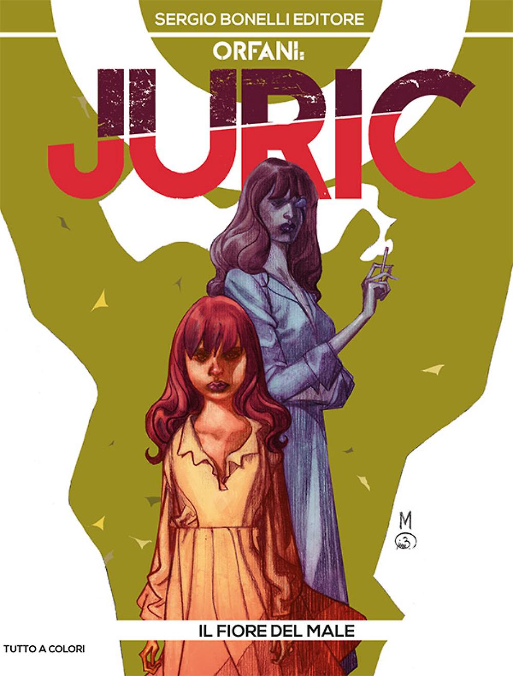 ORFANI: JURIC 1 - IL FIORE DEL MALE