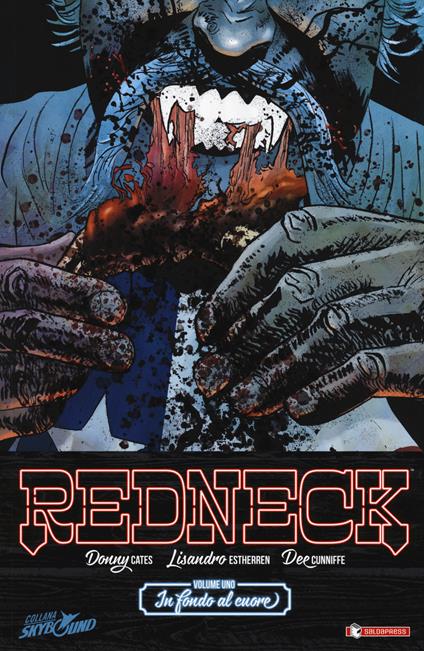 REDNECK 1 - IN FONDO AL CUORE