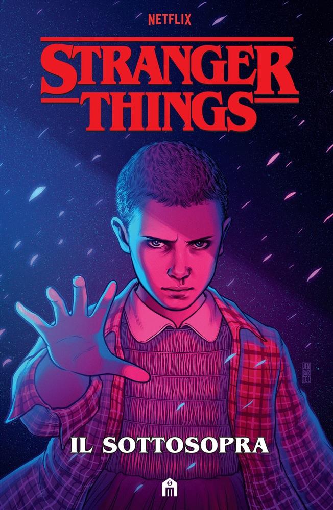 STRANGER THINGS 1 - IL SOTTOSOPRA