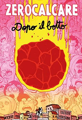 ZEROCALCARE - DOPO IL BOTTO - immagine 2
