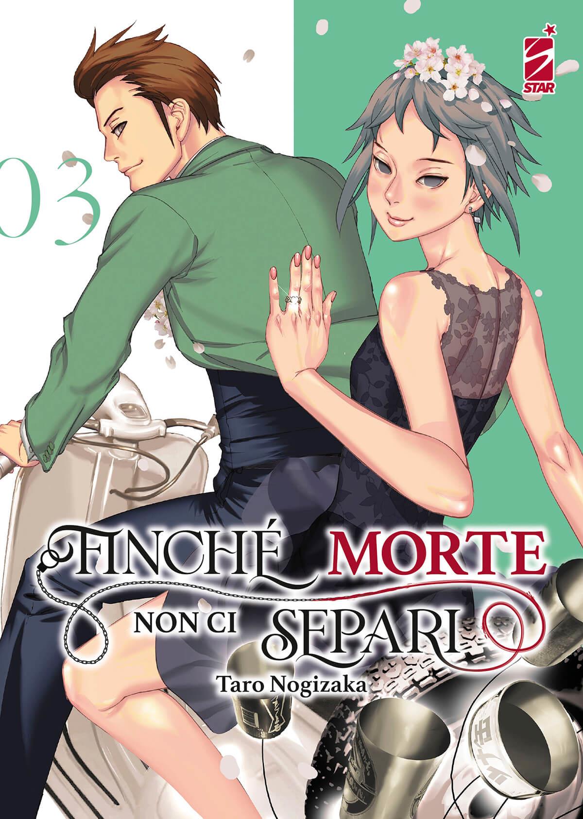 FINCHÉ MORTE NON CI SEPARI 3