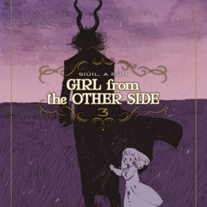 GIRL FROM THE OTHER SIDE 3