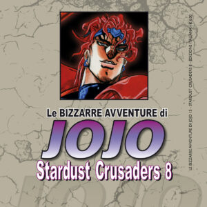 LE BIZZARRE AVVENTURE DI JOJO 3a SERIE - STARDUST CRUSADERS 8
