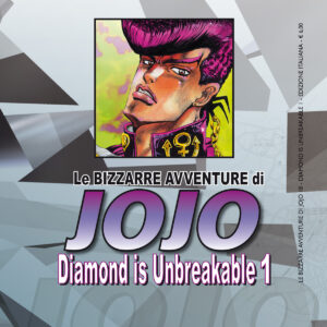 LE BIZZARRE AVVENTURE DI JOJO 4a SERIE - DIAMOND IS UNBREAKABLE 1