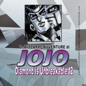 LE BIZZARRE AVVENTURE DI JOJO 4a SERIE - DIAMOND IS UNBREAKABLE 12