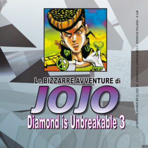 LE BIZZARRE AVVENTURE DI JOJO 4a SERIE - DIAMOND IS UNBREAKABLE 3