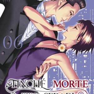 FINCHÉ MORTE NON CI SEPARI 6