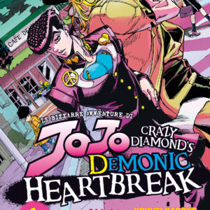 LE BIZZARRE AVVENTURE DI JOJO: CRAZY DIAMOND'S DEMONIC HEARTBREAK 1