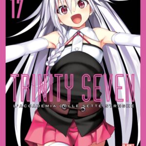 TRINITY SEVEN - L'ACCADEMIA DELLE SETTE STREGHE 17