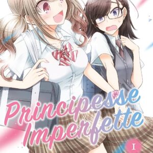 PRINCIPESSE IMPERFETTE 1