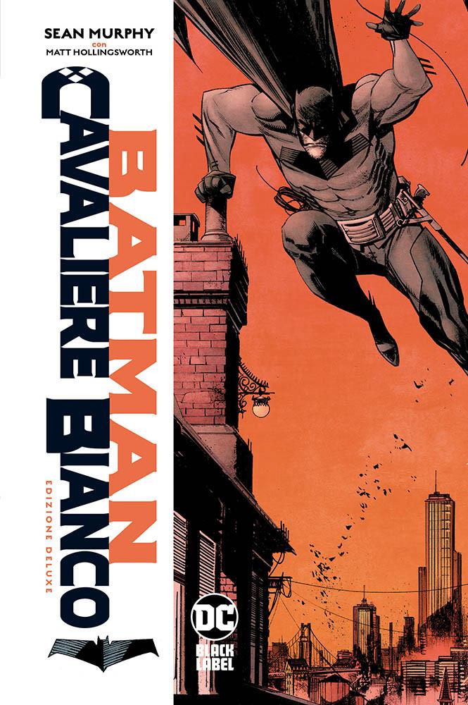 BATMAN - CAVALIERE BIANCO EDIZIONE DELUXE