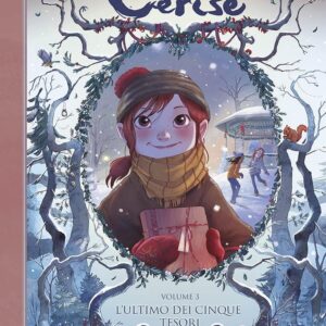 I DIARI DI CERISE 3 - L'ULTIMO DEI CINQUE TESORI