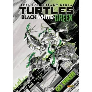 TEENAGE MUTANT NINJA TURTLES: BLACK, WHITE & GREEN