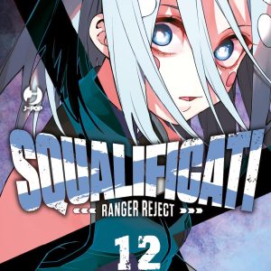 SQUALIFICATI - RANGER REJECT 12
