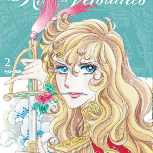 LADY OSCAR COLLECTION - LE ROSE DI VERSAILLES 2