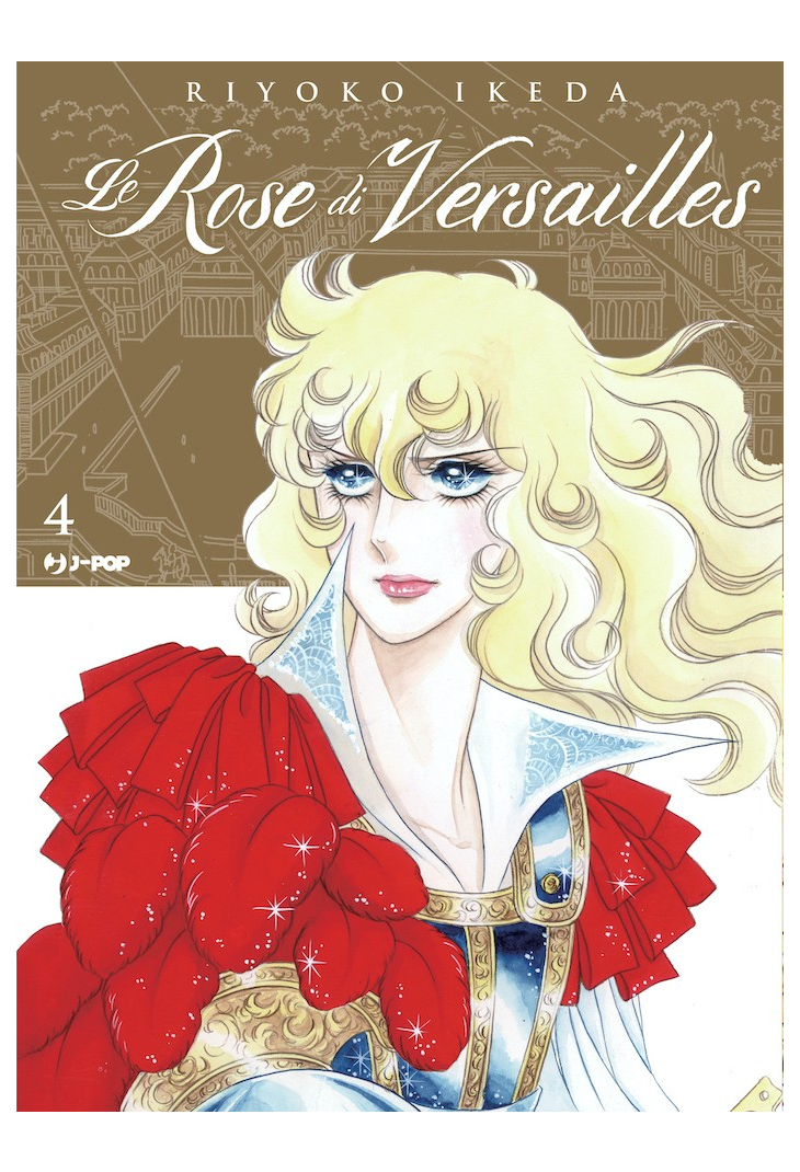 LADY OSCAR COLLECTION - LE ROSE DI VERSAILLES 4