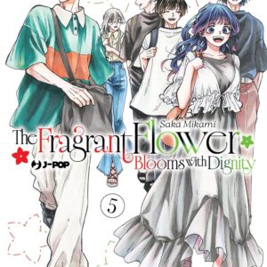 THE FRAGRANT FLOWER BLOOMS WITH DIGNITY 5