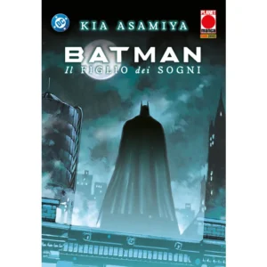 BATMAN - IL FIGLIO DEI SOGNI