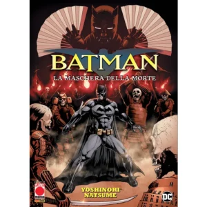 BATMAN: LA MASCHERA DELLA MORTE