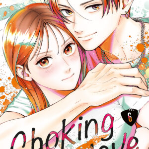CHOKING ON LOVE 6