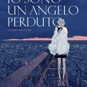 IO SONO UN ANGELO PERDUTO