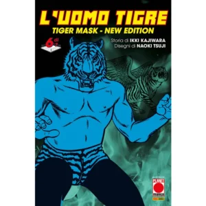 L'UOMO TIGRE - TIGER MASK NEW EDITION 6