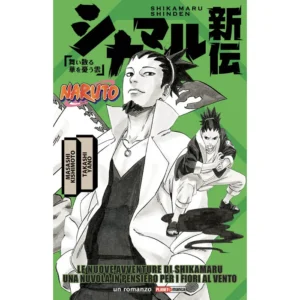 NARUTO - LE NUOVE AVVENTURE DI SHIKAMARU (ROMANZO)