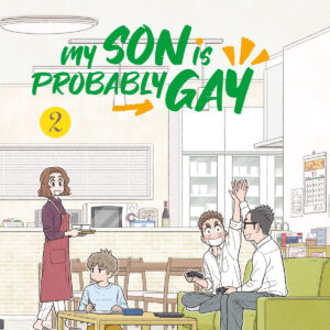 MY SON IS PROBABLY GAY 2