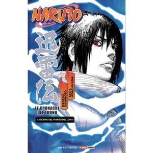 NARUTO - LE CRONACHE DEL TUONO (ROMANZO)