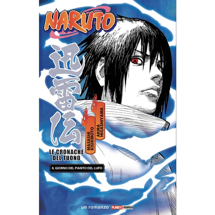 NARUTO - LE CRONACHE DEL TUONO (ROMANZO)