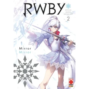 RWBY OFFICIAL MANGA ANTHOLOGY 2