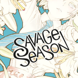 SAVAGE SEASON 2
