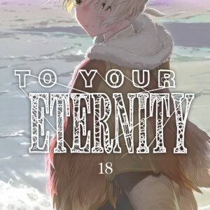 TO YOUR ETERNITY 18