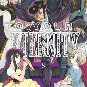 TO YOUR ETERNITY 8