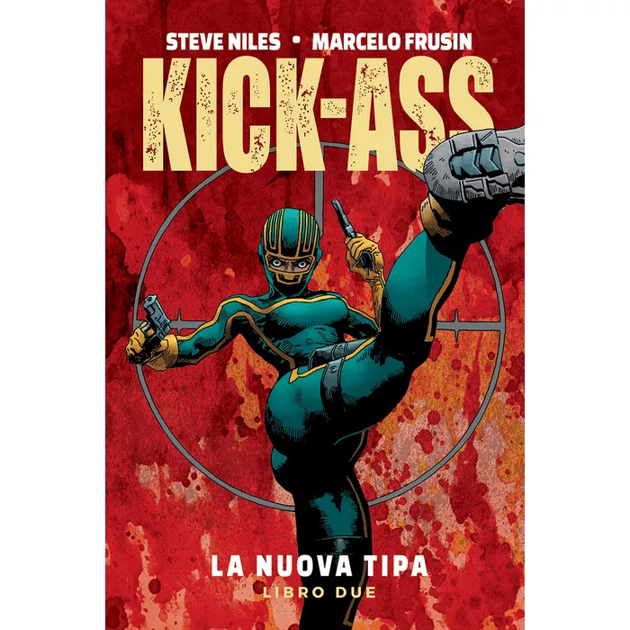 KICK-ASS - LA NUOVA TIPA 2