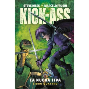 KICK-ASS - LA NUOVA TIPA 4