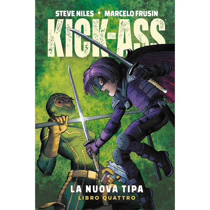 KICK-ASS - LA NUOVA TIPA 4