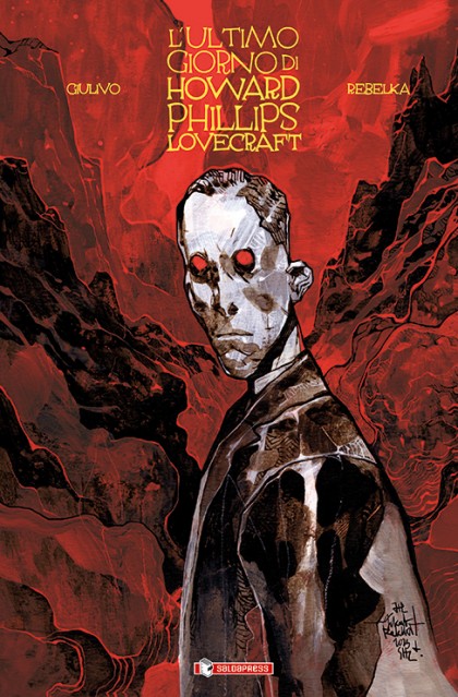 L'ULTIMO GIORNO DI HOWARD PHILLIPS LOVECRAFT - immagine 2