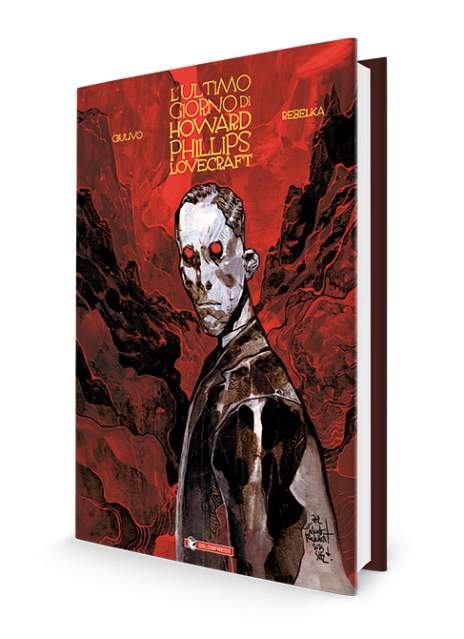 L'ULTIMO GIORNO DI HOWARD PHILLIPS LOVECRAFT