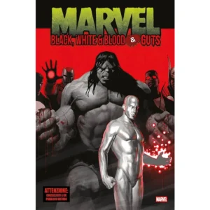 MARVEL: BLACK, WHITE & BLOOD & GUTS